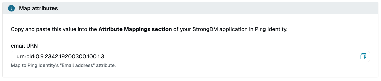 Copy the StrongDM email URN into Ping Identity