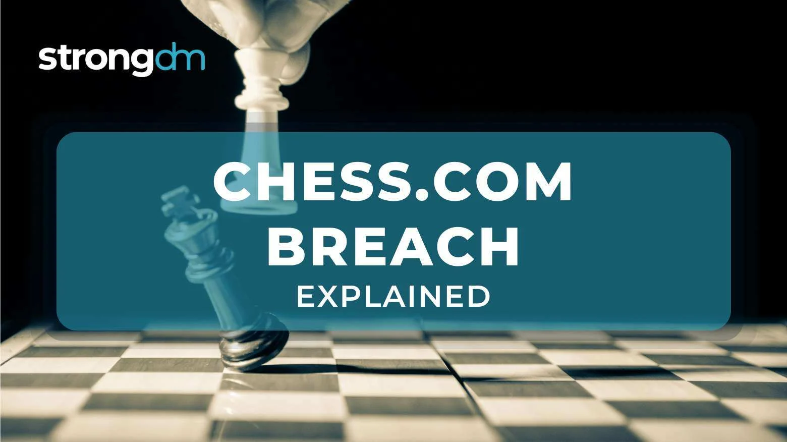 Chess.com Data Breach: What Happened and How to Prevent It