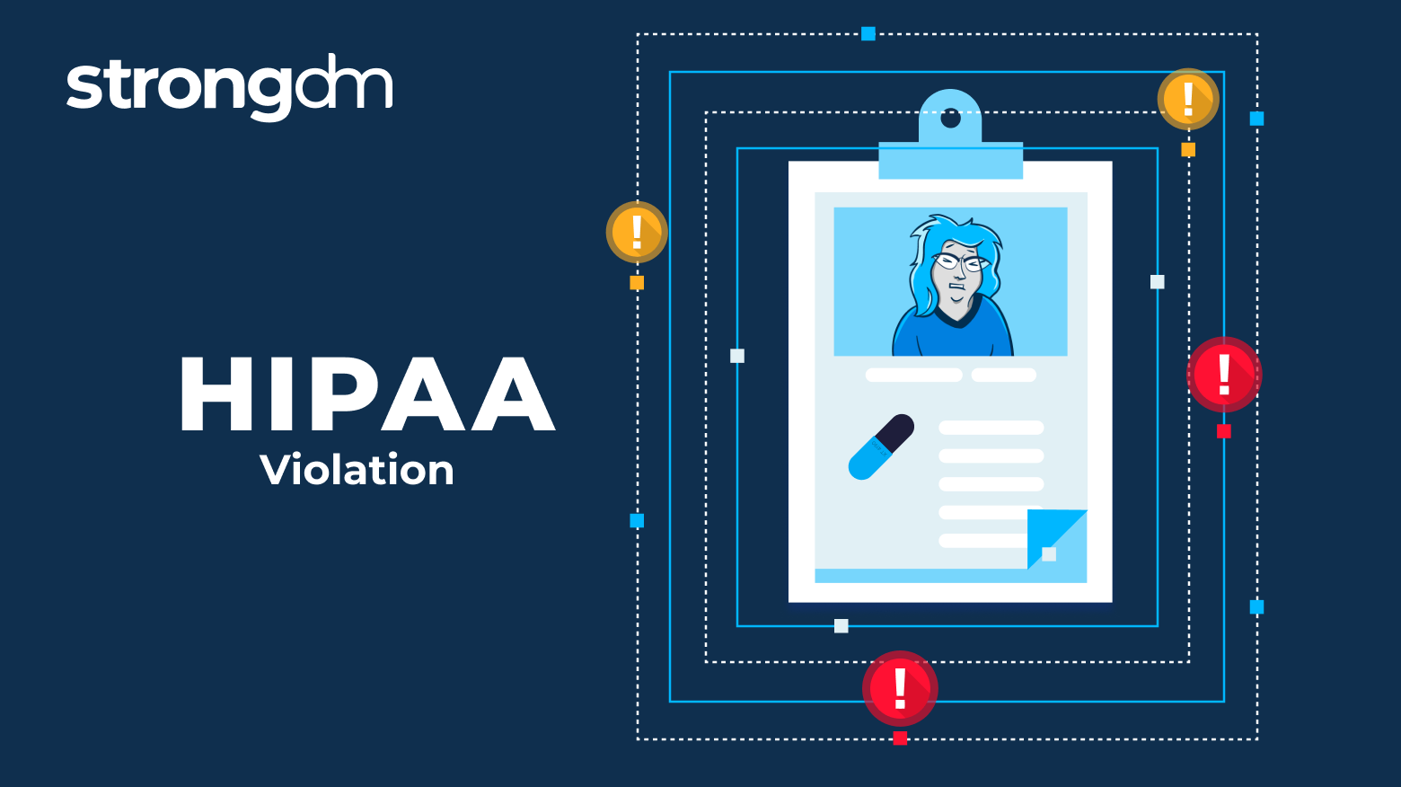 What Is A HIPAA Violation 12 Most Common Examples StrongDM 2023 