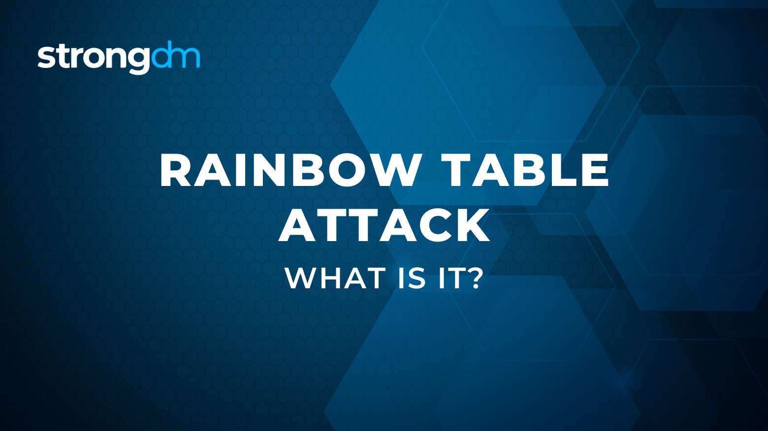 Rainbow Table Attack Explained